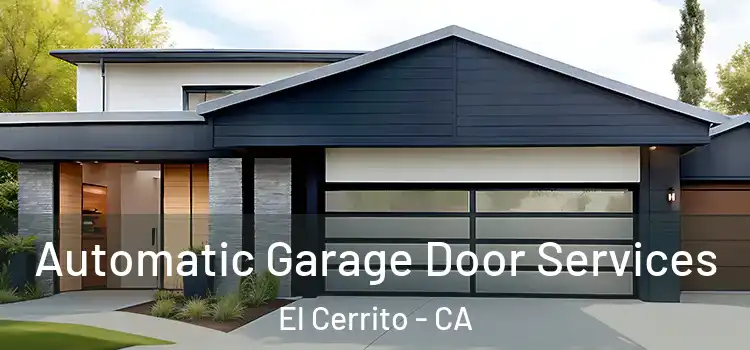  Automatic Garage Door Services El Cerrito - CA