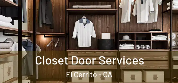 Closet Door Services El Cerrito - CA