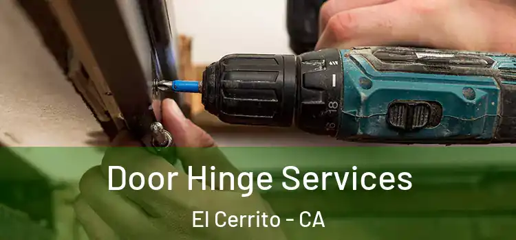 Door Hinge Services El Cerrito - CA