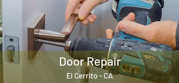 Door Repair El Cerrito - CA