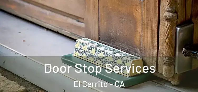 Door Stop Services El Cerrito - CA