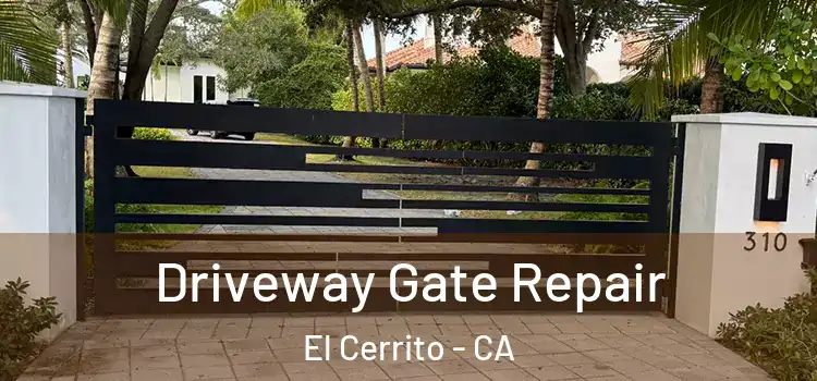 Driveway Gate Repair El Cerrito - CA