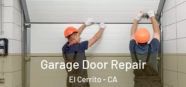  Garage Door Repair El Cerrito - CA