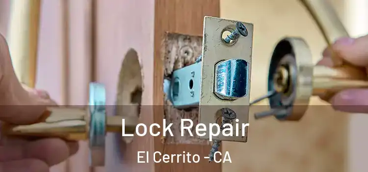 Lock Repair El Cerrito - CA