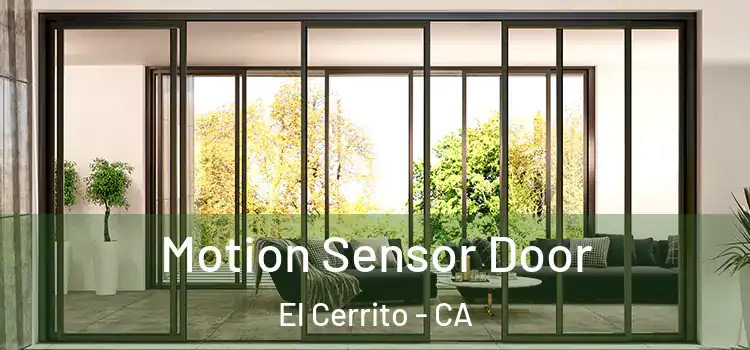 Motion Sensor Door El Cerrito - CA