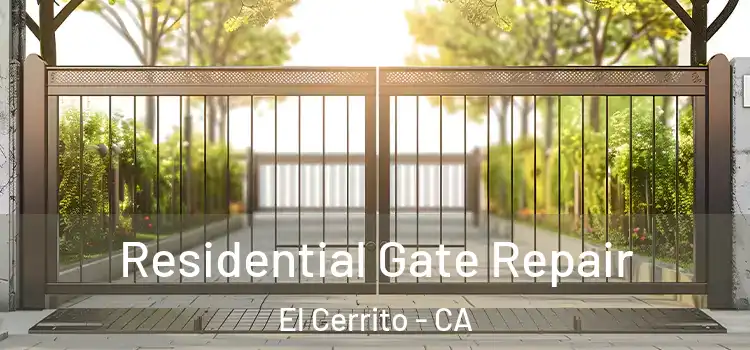  Residential Gate Repair El Cerrito - CA
