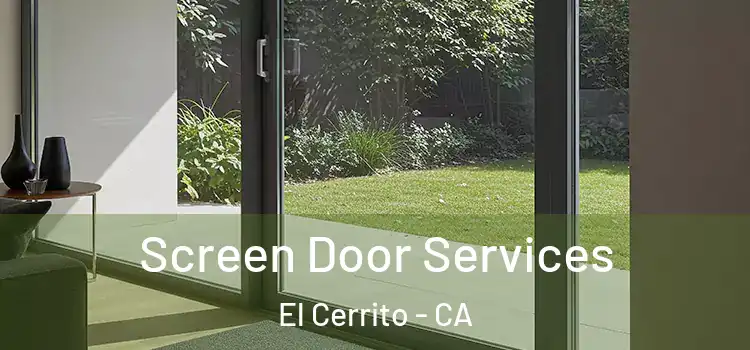 Screen Door Services El Cerrito - CA