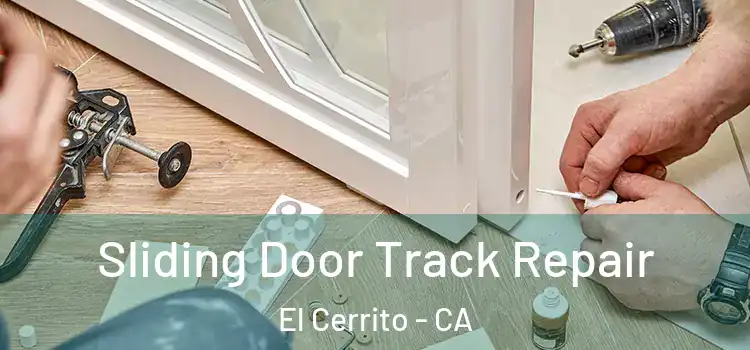  Sliding Door Track Repair El Cerrito - CA