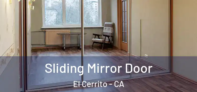 Sliding Mirror Door El Cerrito - CA